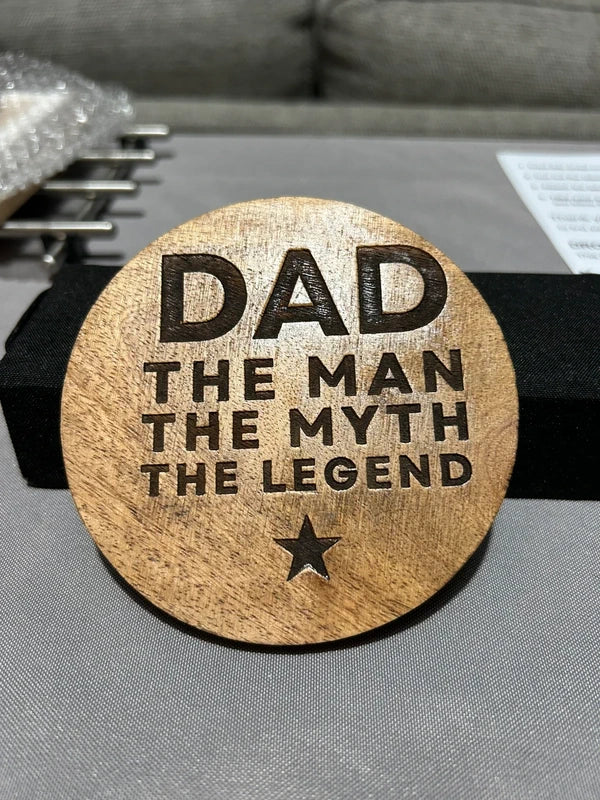 Dad The Myth The Legend Wooden Coaster 10cm